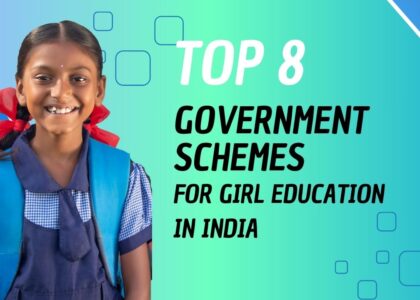 top 8 Government Schemes for Girl Education in India poster