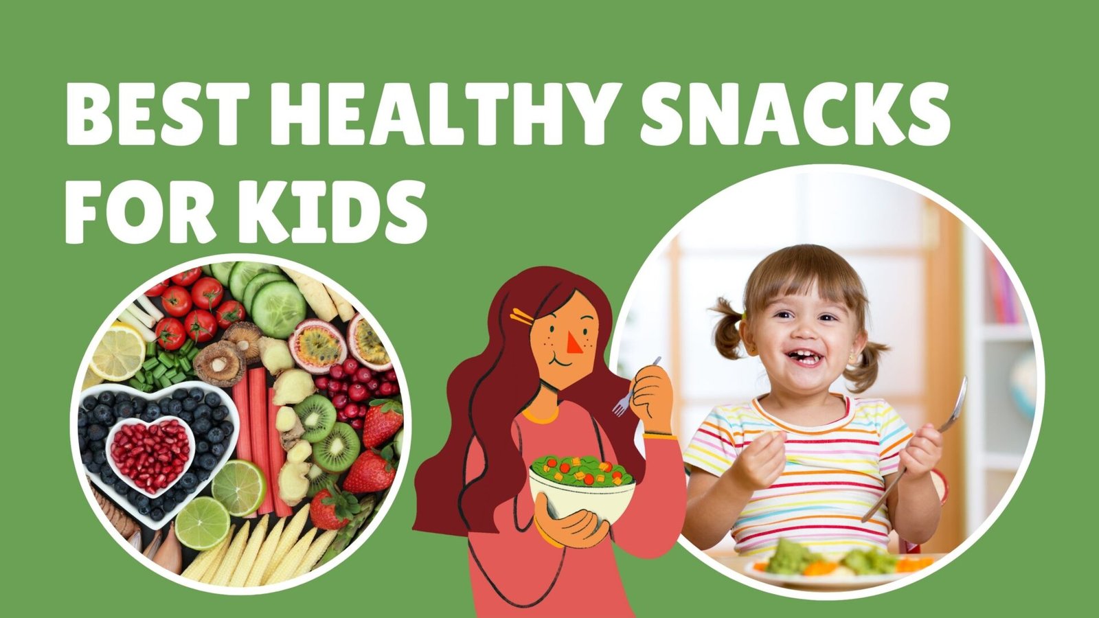 Healthy Snacking for Kids: Easy Tips and Snack Ideas for Parents ...